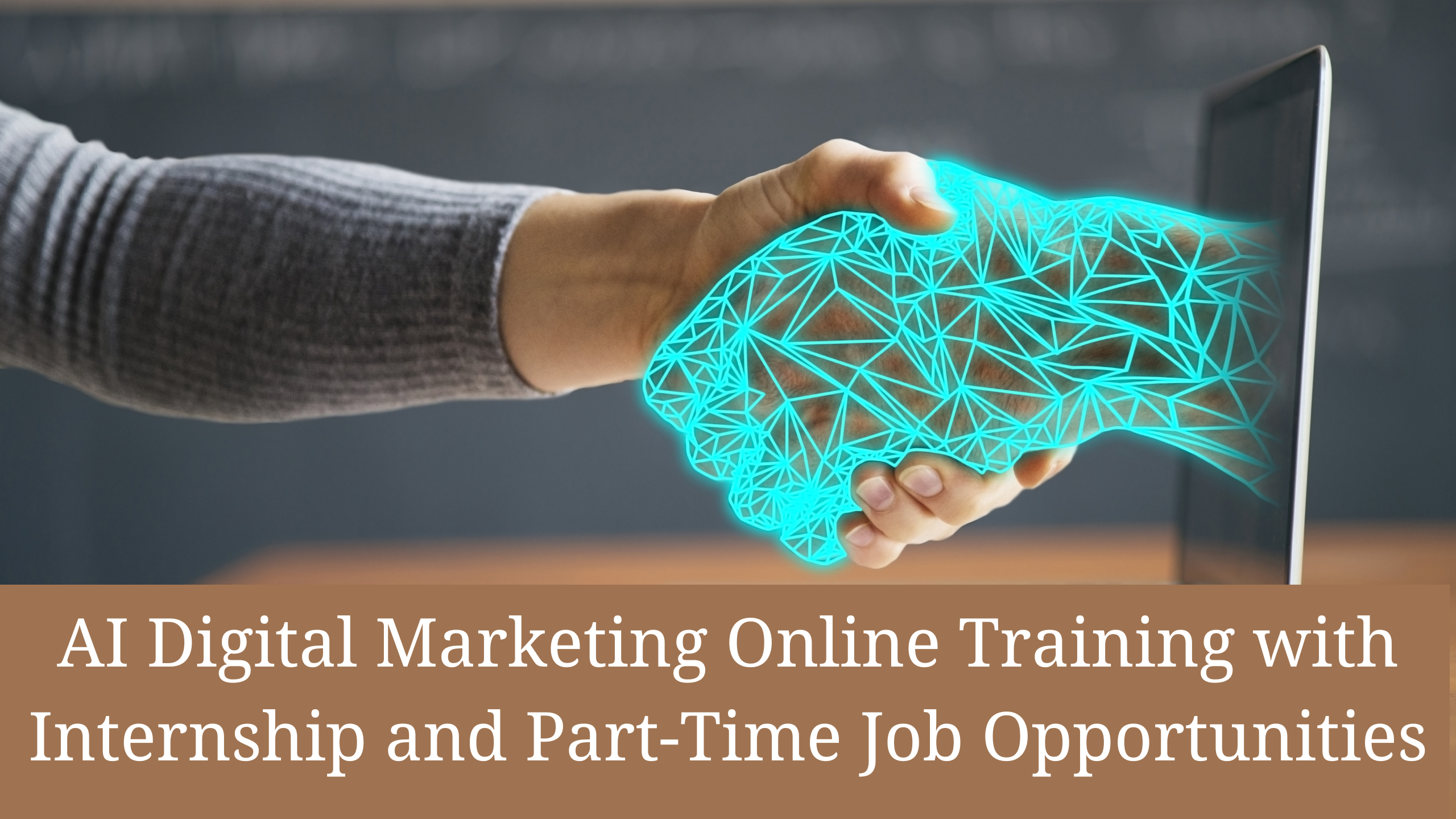 Digital Marketing Online Training with Internship and Part-Time Job Opportunities