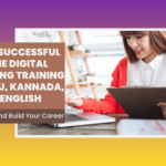 Successful Online Digital Marketing Training in Telugu, Kannada, and English
