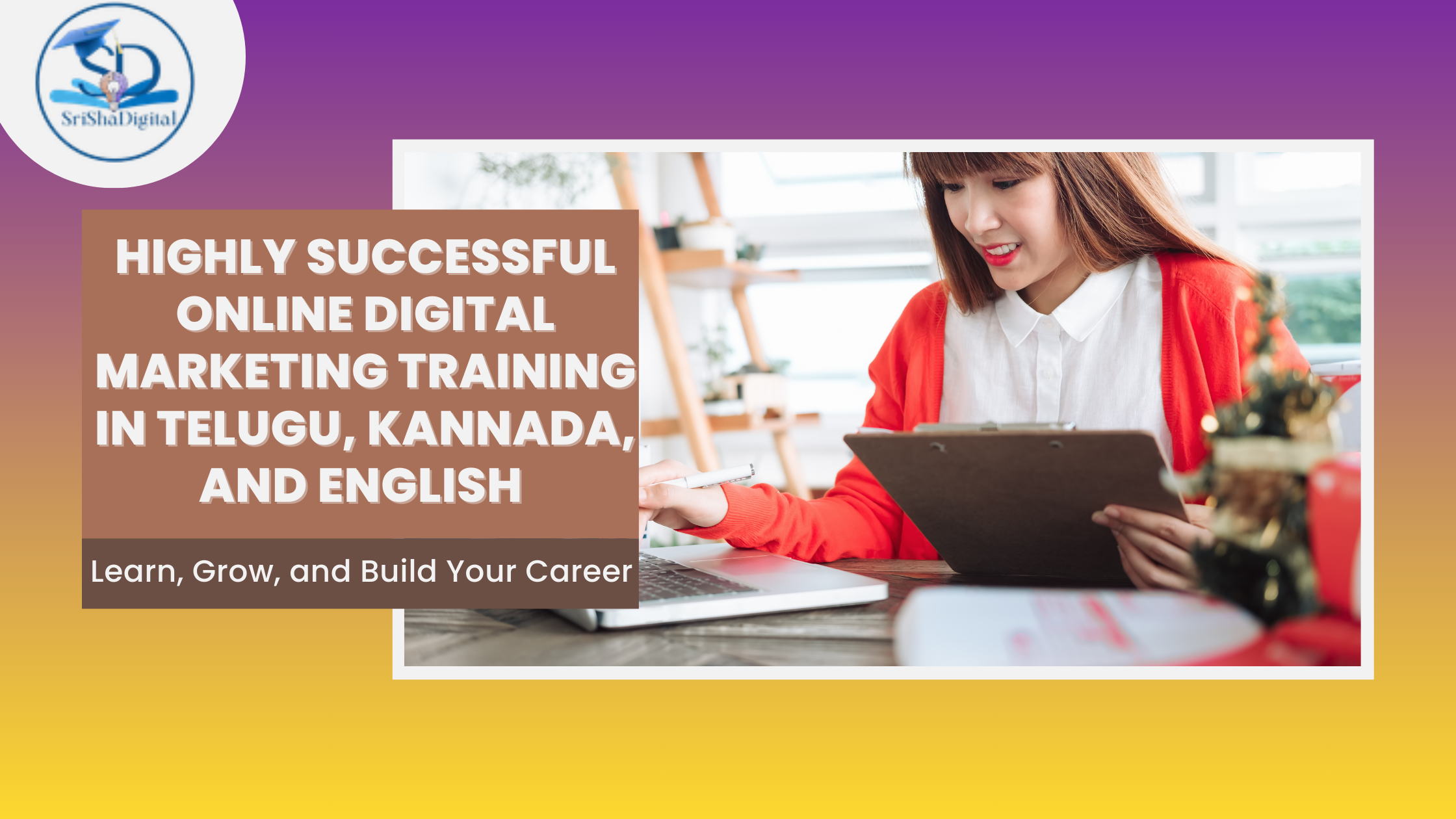 Successful Online Digital Marketing Training in Telugu, Kannada, and English