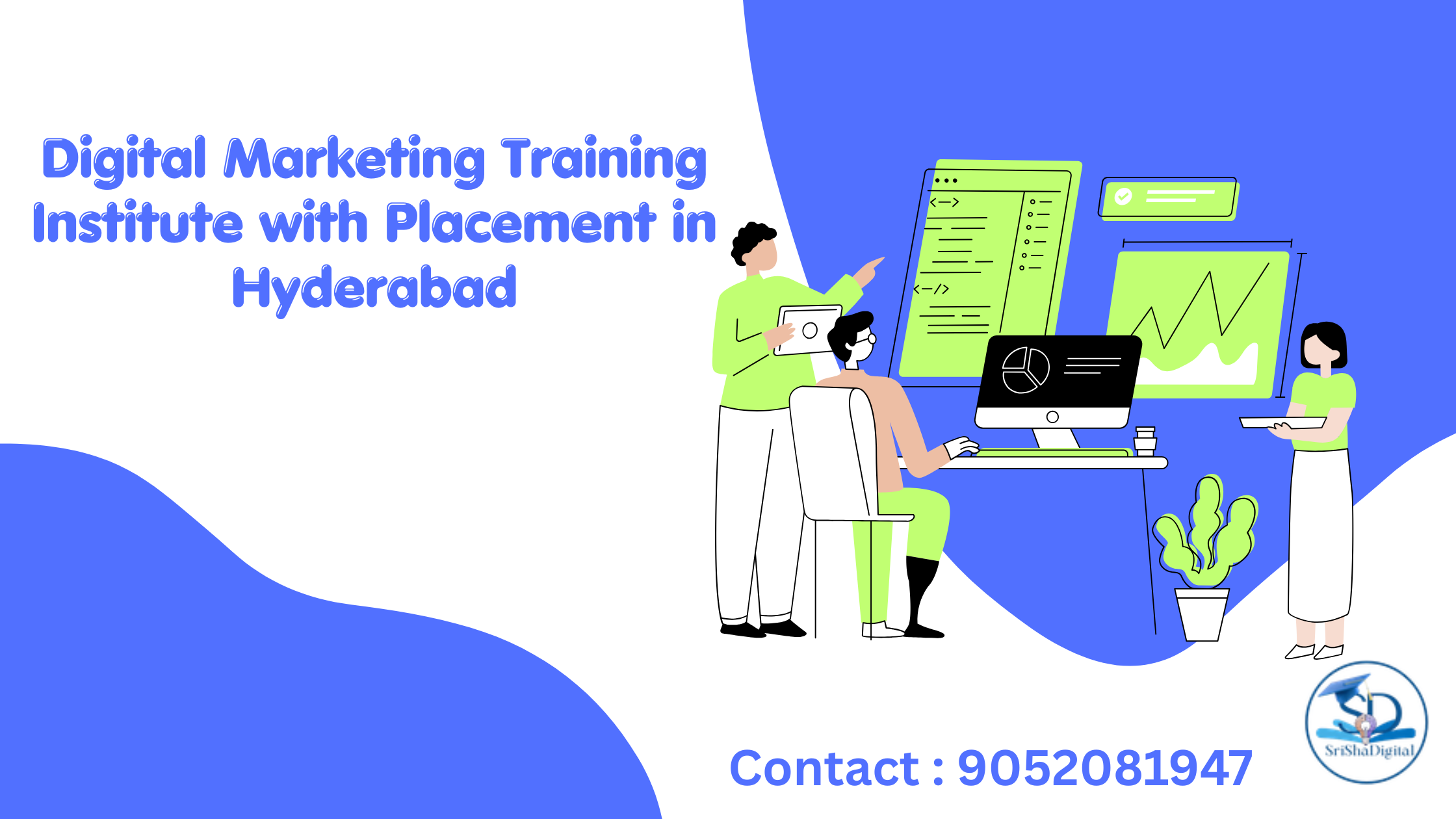 Digital Marketing Training Institute with Placement